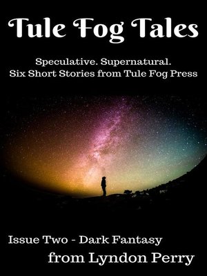cover image of Tule Fog Tales, Issue Two